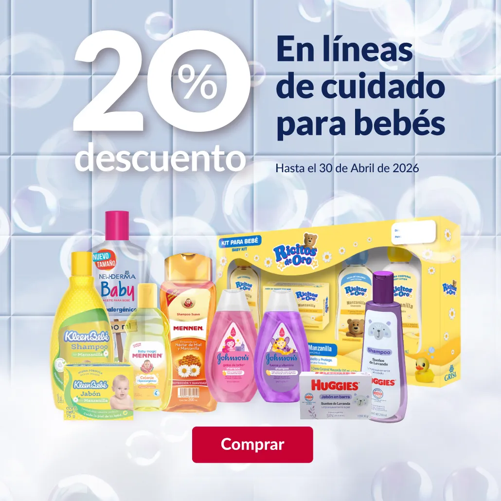 20% de descuento en líneas de cuidado para bebés. 