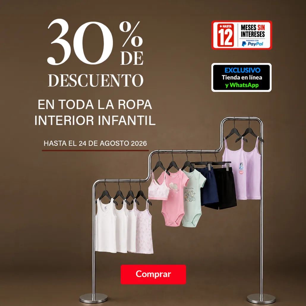 30% de descuento en toda la ropa interior para niñas y niños.