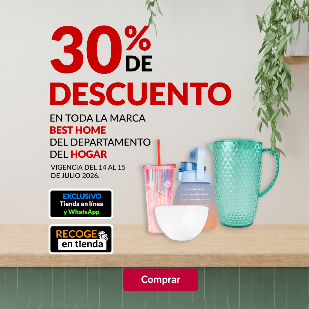 30% de descuento en toda la marca best home del departamento de hogar.