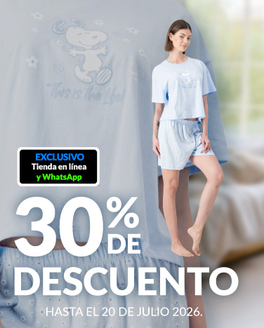 30% de descuento en todas las pijamas y ropa interior para mujer.
