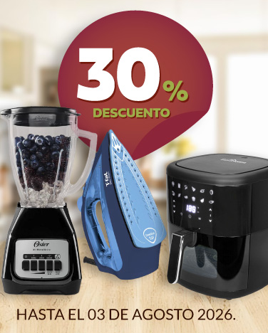 30% de descuento En electrodomesticos y planchas.