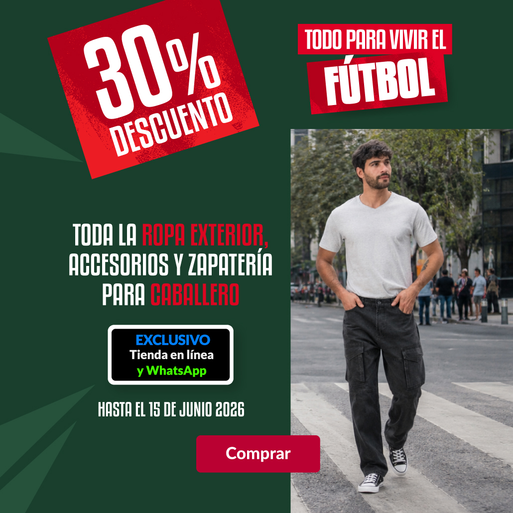 30% de descuento en toda la ropa exterior, accesorios y zapatería para caballero.
