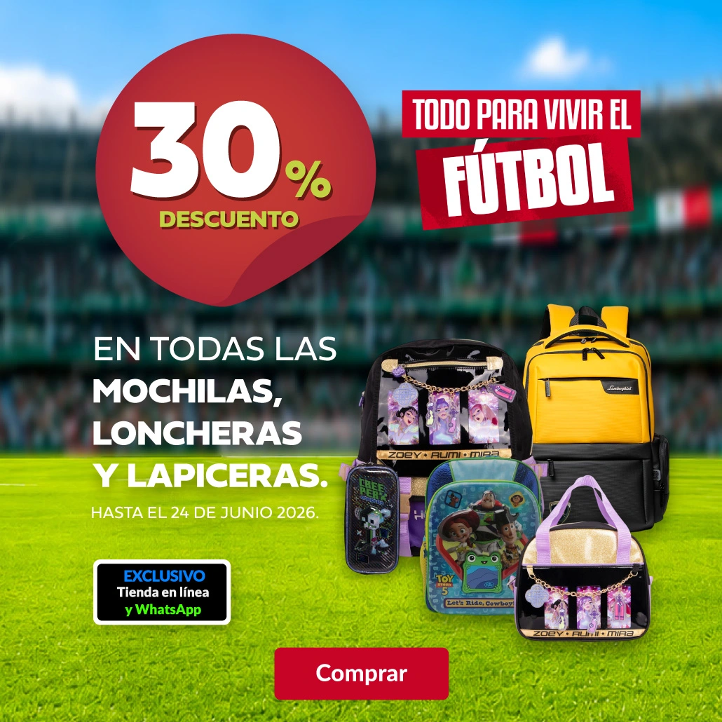 30% en todas las mochilas, loncheras y lapiceras. 