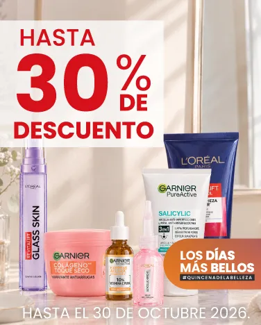 30% de descuento En todos los tratamientos faciales Garnier y L'Oreal.