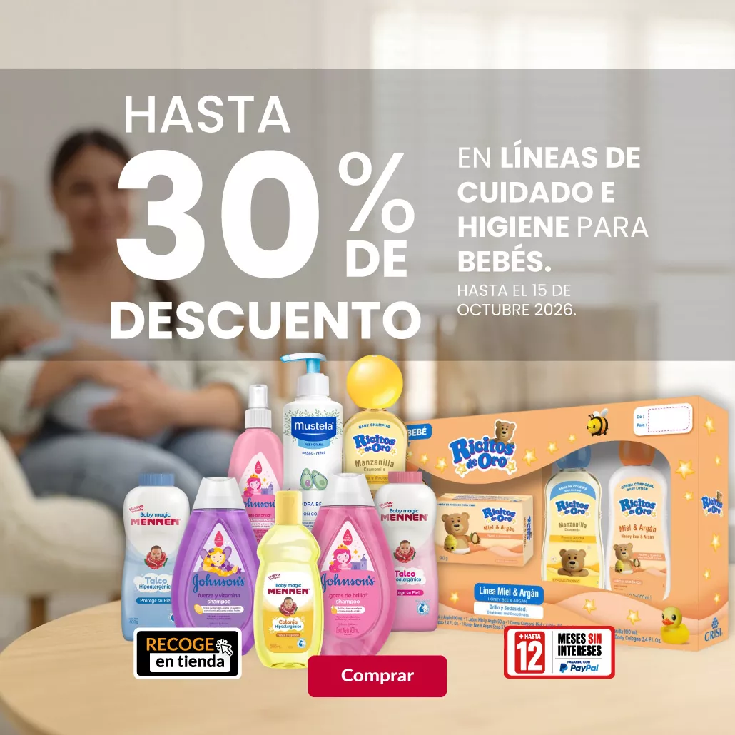 hasta 30% de descuento en líneas de cuidado e higiene para bebés.