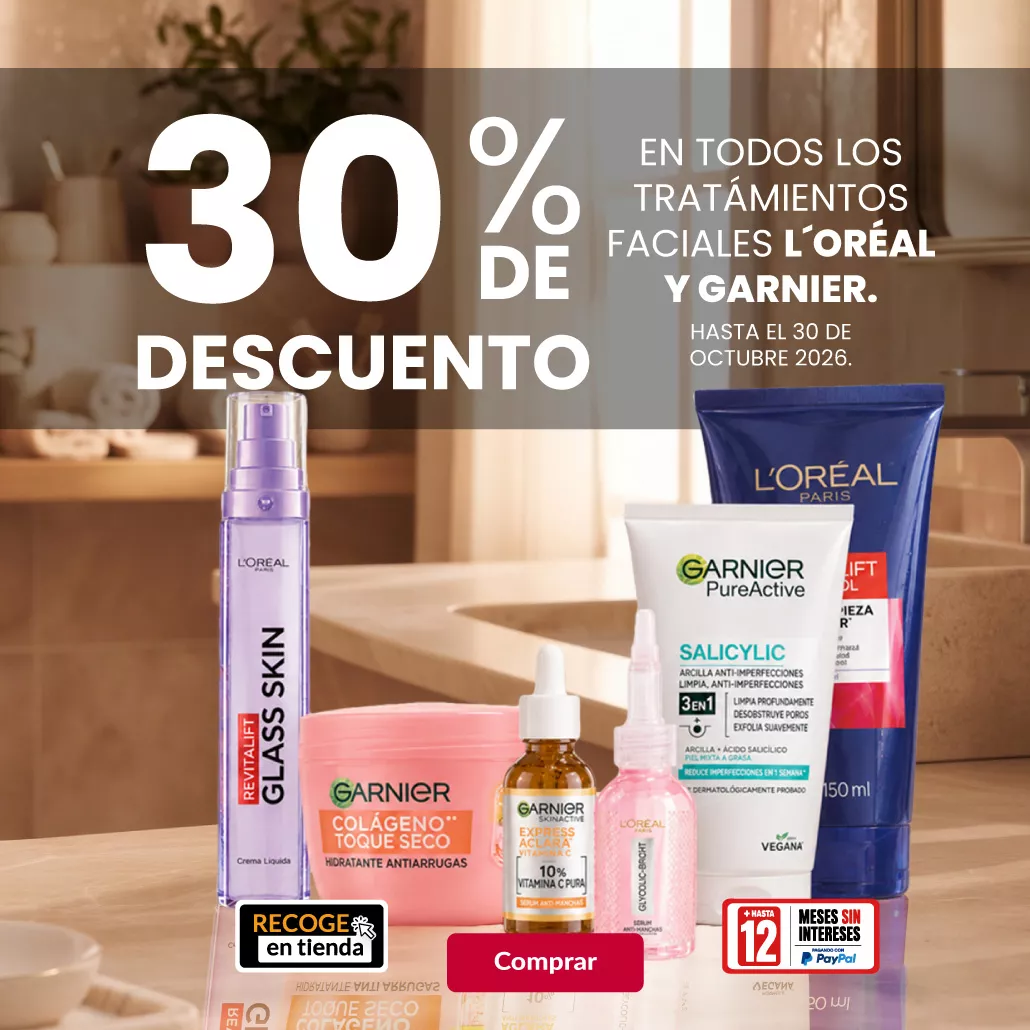 30% de descuento en todos los tratámientos faciales Loreal y Garnier. 