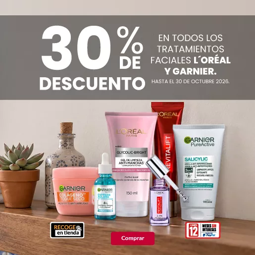 30% de descuento en todos los tratámientos faciales Loreal y Garnier. 