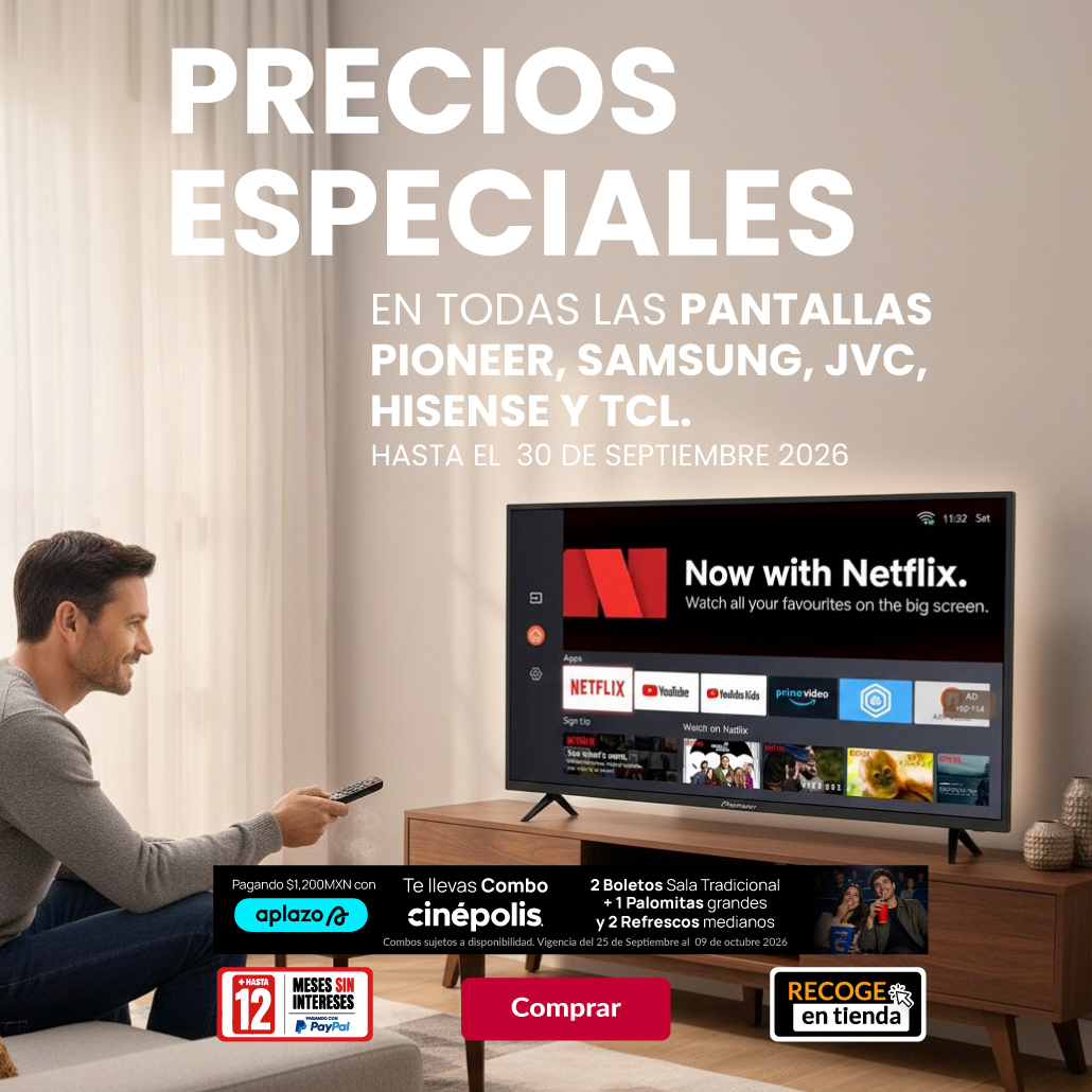 Precios especiales en todas las pantallas pioneer, samsung, jvc, hisense y tcl.