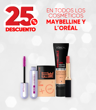 25% DE DESCUENTO EN TODOS LOS COSMÉTICOS MAYBELLINE Y L´ORÉAL.