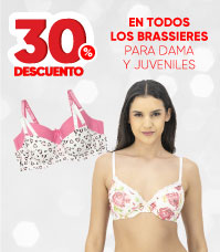 30% de descuento en todos los brassieres para damas y juveniles. 